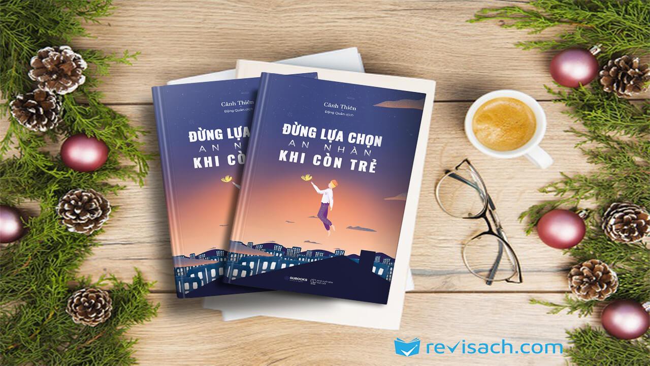 review-cuon-sach-dung-lua-chon-an-nhan-khi-con-tre-revisach
