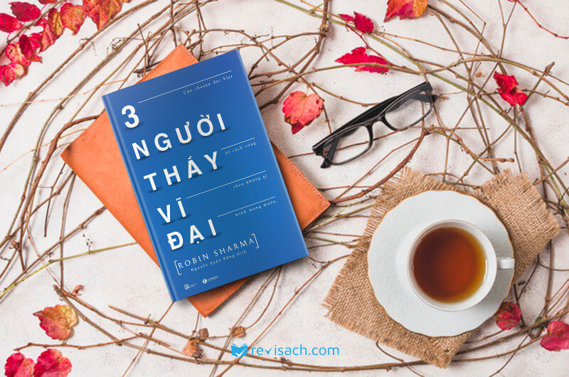 review-cuon-sach-3-nguoi-thay-vi-dai-revisach.com