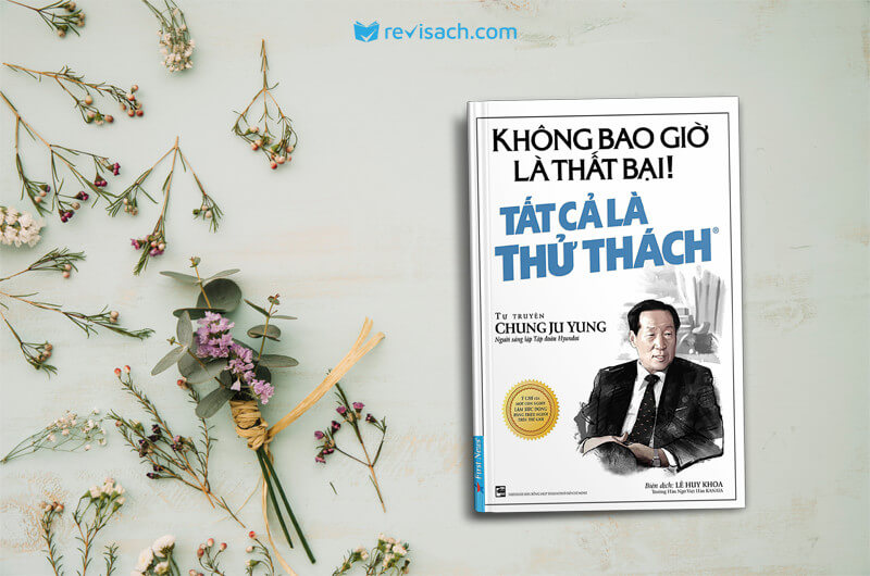 review-cuon-sach-khong-bao-gio-la-that-bai-tat-ca-la-co-gang-revisach.com