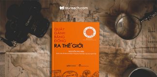 review-cuon-sach-quay-ganh-bang-dong-ra-the-gioi-revisach.com