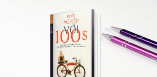 Review sách Khởi nghiệp với 100$ - Hơn cả một cuốn sách về khởi nghiệp