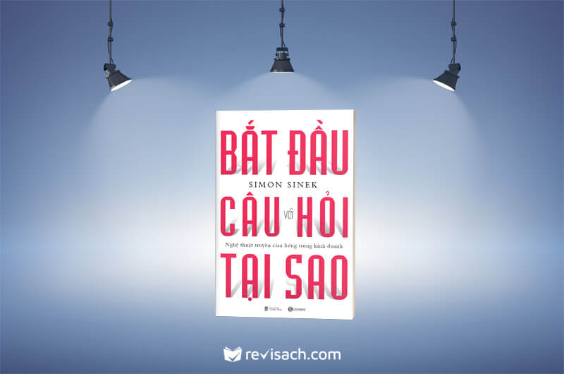 review-sach-bat-dau-voi-cau-hoi-tai-sao-revisach.com