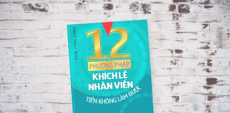 review-sach-12-phuong-phap-khich-le-nhan-vien-tien-khong-lam-duoc