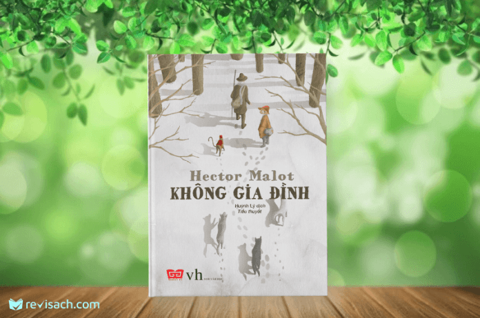 review-sach-khong-gia-dinh-hector-malot