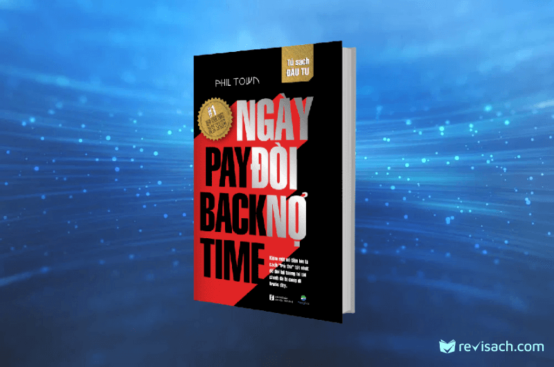 review-sach-payback-time-ngay-doi-no-phil-town